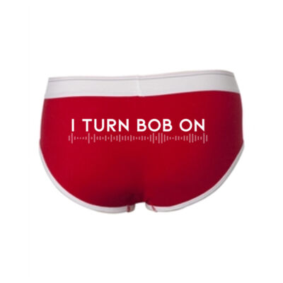 "I TURN BOB ON" WOMENS BOYFRIEND BRIEF Thumbnail